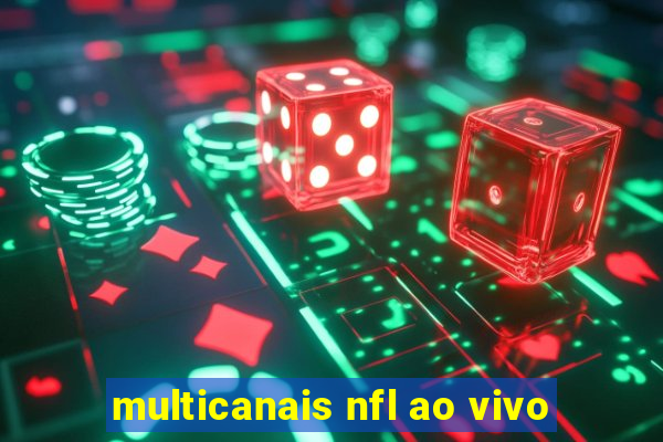 multicanais nfl ao vivo